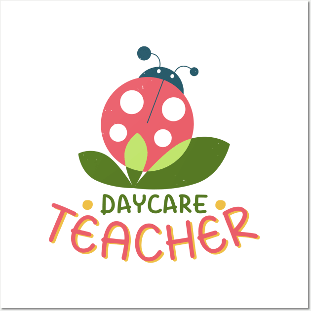 Best daycare teacher. Teachers appreciation. Wall Art by Ideas Design